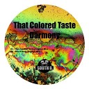 DARMONY - That Colored Taste Original Mix