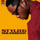Stylo G - Soundbwoy Sigma Remix