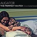 DJ Aligator Daniel Kandi Fea - The Perfect Match Club Mix