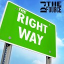 DJ The Fource - The Right Way Selecta Remix