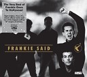 Frankie Goes to Hollywood - Relax The Last Seven Inches
