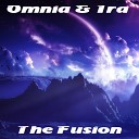 Omnia And Ira - The Fusion