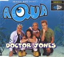 Aqua - Doctor Jones Mpj Speed Dub