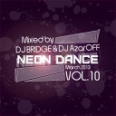NEON DANCE Vol 10 Track 8 - Mixed by Dj Bridge Dj AzarOF