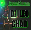 Dj Leo Chad - Crystal Stream Vocal Club Mix