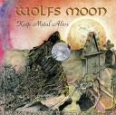 Wolfs Moon - I Hate This Universe