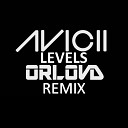 AVICII - LEVELS BOTANIQ REMIX