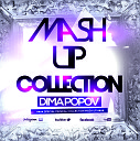 DJ Dmitry Popov - Dj Assad feat Mohombi Craig David Greg Parys Addicted Dj Dmitry Popov Mash…