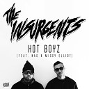 The Insurgents - Hot Boyz Remix feat Nas Missy Elliot