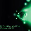 Dj Pechkin - Mini Part February 2012