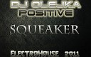 DJ OLEJKA POSITIVE - SQUEAKER Track 6 2011