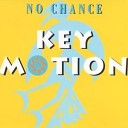 Key Motion - No Chance Extended Club Mix