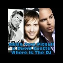 MEBA feat - Pitbull David Guetta Where Is The DJ New Song…