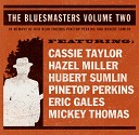 The Bluesmasters - Honest I Do feat Cassie Taylor