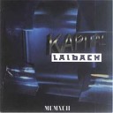 Laibach - Le Privilege Des Morts