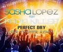 Sasha Lopez feat Radio Killer - Perfect Day Ser Twister Remix
