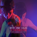 MAYA JANE COLES - Stranger Kooz Change Club Edit