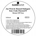 Jay West Manuel Sahagun Cody ChesnuTT - Sense of You Original Mix