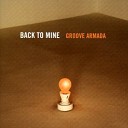 Groove Armada Back To Mine - Tall Stories Chaser Lars from Mars mix