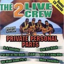 2 Live Crew - S M