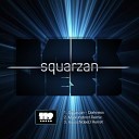 Squarzan - Darkness Mark Instinct Remix