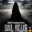 Shade K Tometa - Soul Killer Original Mix