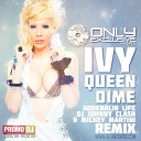 Ivy Queen - Dime Adrenalin Life DJ Johnny Clash Mickey Martini Remix…