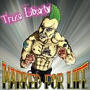 True Liberty - Anti