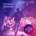 Dan Balan - Freedom Remix