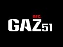 GAZ51 - Над землей cav rap ver