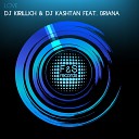 Dj Kirillich Dj Kashtan Feat Briana - Love Original Mix