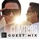 Climbers - Get Up And Walk Gotta Dance Dirty Guest Mix