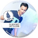 Dj Rocket - lets love mix