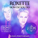 DJ Perets - Roxette How Do You Do DJ Oleg Perets Radio…