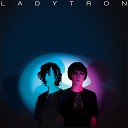 Ladytron - Seventeen