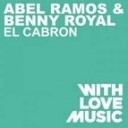 Abel Ramos amp Benny Royal - El Cabron Vlada Asanin amp Dj Lion Remix…