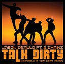 Jason Derulo feat 2 Chainz - Talk Dirty