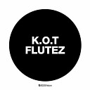 Kings Of Tomorrow - Flutez Audiojack Remix