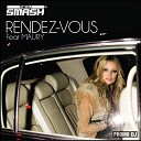 Dj Smash feat Maury Rendez V - Rendez Vous