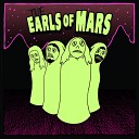 The Earls Of Mars - The Last Glass Eye Maker