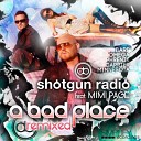 DUBSTEP - Shotgun Radio feat Mimi Page A Bad Place Bare…