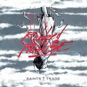 Saints Trade - Rock n Roll Man