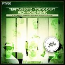 TERIYAKI BOYS - Tokio drift x minus org