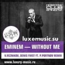 Dance Remix Eminem Without - Without Me V Reznikov Denis
