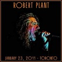 Robert Plant Band Of Joy - Encore Break