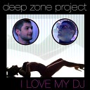 Deep Zone Project - J love DJ Hypnodrum D Trax