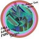 Faul Wad Ad vs Pnau - Changes Dj Andrew Still Remix