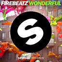 Firebeatz - Wonderful Radio Edit