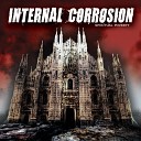 Internal Corrosion - Terror Is His Name