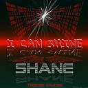 SHANE - Love like a fire